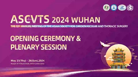ASCVTS 2024 Opening ceremony & Plenary session 1/3